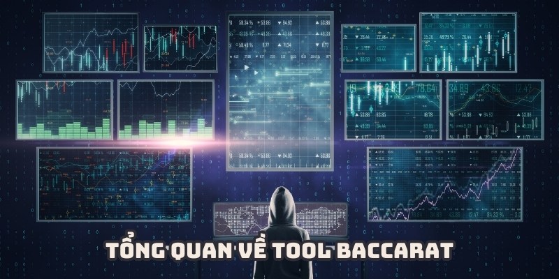 Tool Baccarat là gì và ảnh hưởng như thế nào?